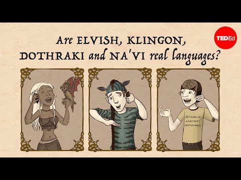 Are Elvish, Klingon, Dothraki and Na&#039;vi real languages? - John McWhorter