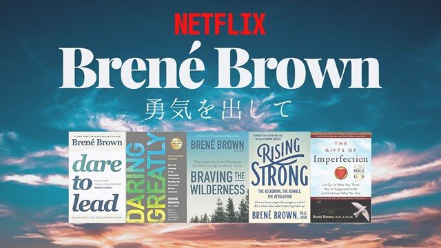 NETFLIX : Brené Brown - The Call to Courage